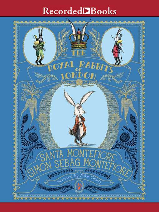 Title details for The Royal Rabbits of London by Santa Montefiore - Available